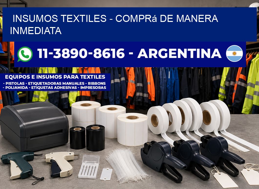 INSUMOS TEXTILES - Comprá de manera inmediata