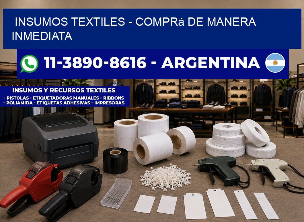INSUMOS TEXTILES - Comprá de manera inmediata