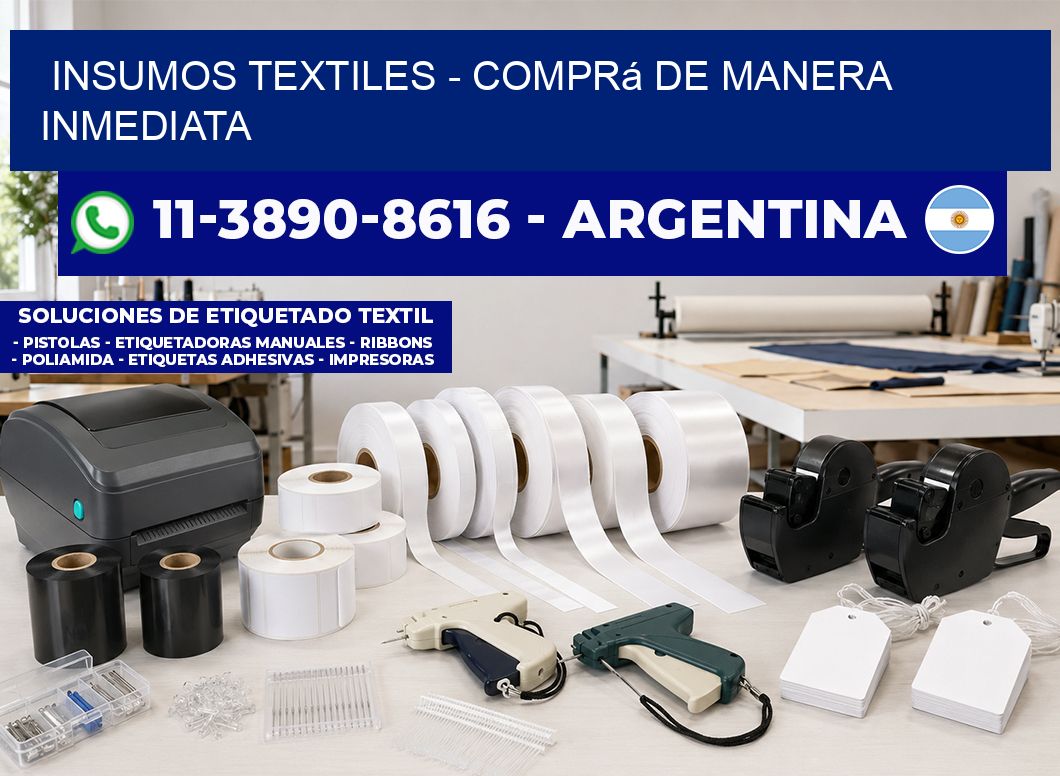 INSUMOS TEXTILES - Comprá de manera inmediata