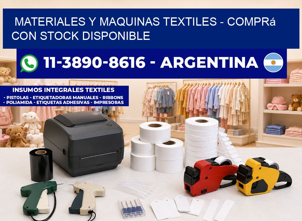 MATERIALES Y MAQUINAS TEXTILES - Comprá con stock disponible