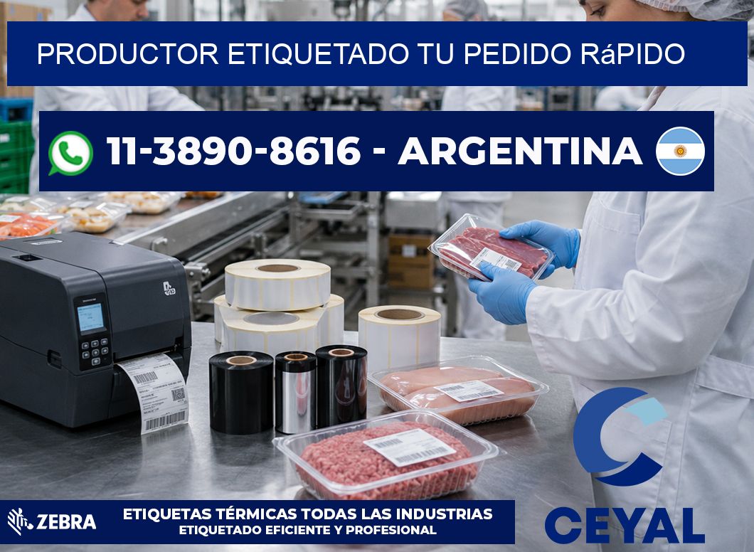 PRODUCTOR ETIQUETADO Tu pedido rápido