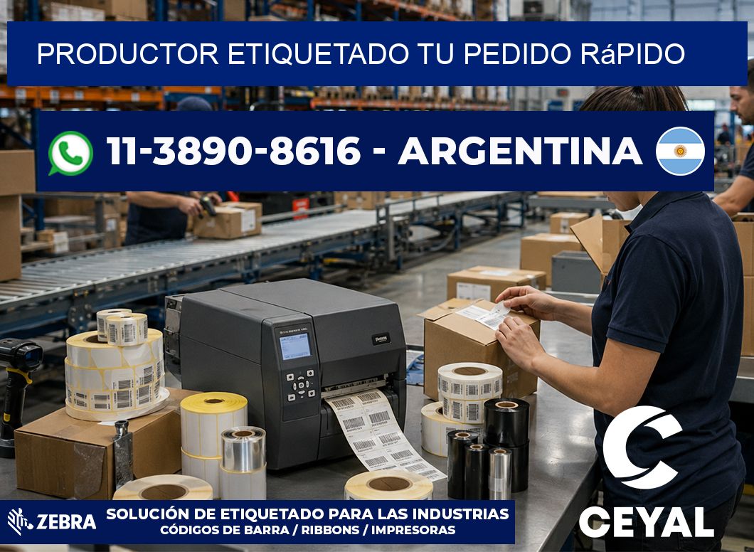 PRODUCTOR ETIQUETADO Tu pedido rápido