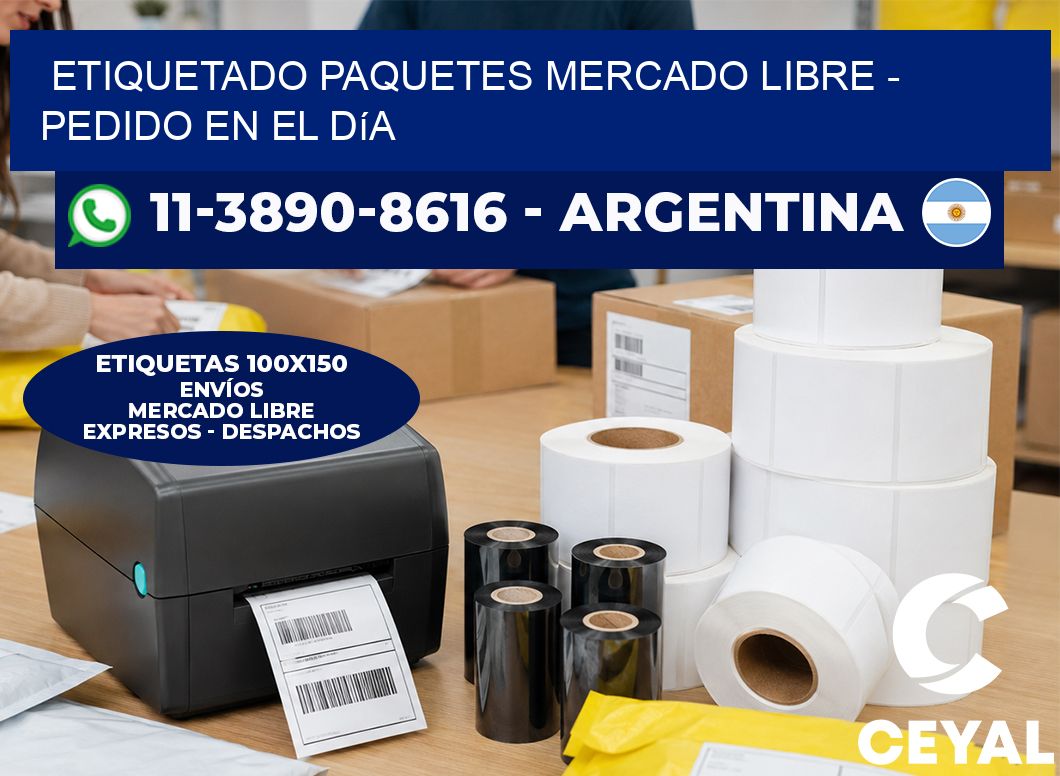 etiquetado paquetes mercado libre – Pedido en el día