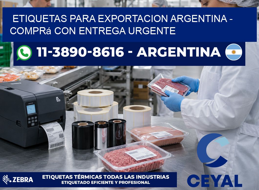 ETIQUETAS PARA EXPORTACION ARGENTINA - Comprá con entrega urgente