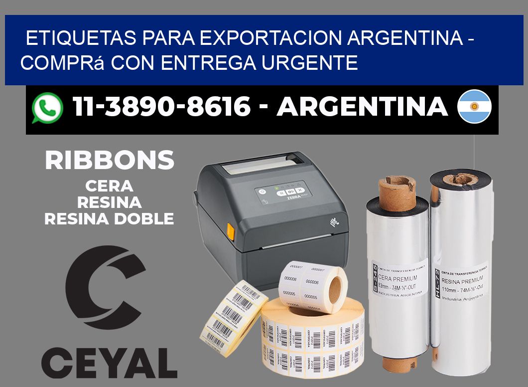 ETIQUETAS PARA EXPORTACION ARGENTINA - Comprá con entrega urgente