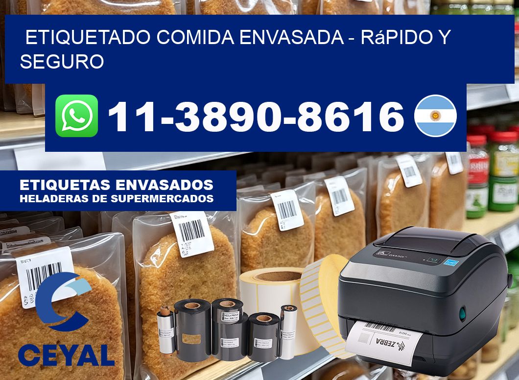 Etiquetado comida envasada – rápido y seguro