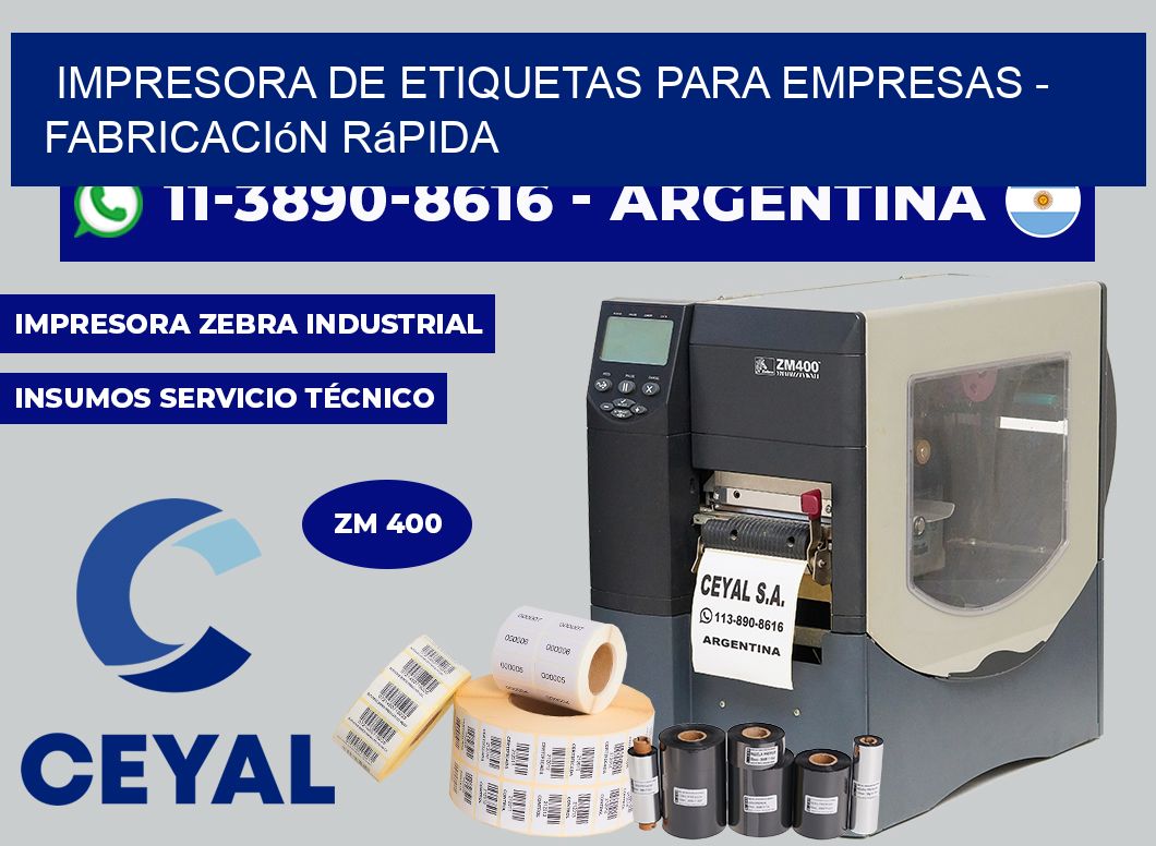 IMPRESORA DE ETIQUETAS PARA EMPRESAS - Fabricación rápida