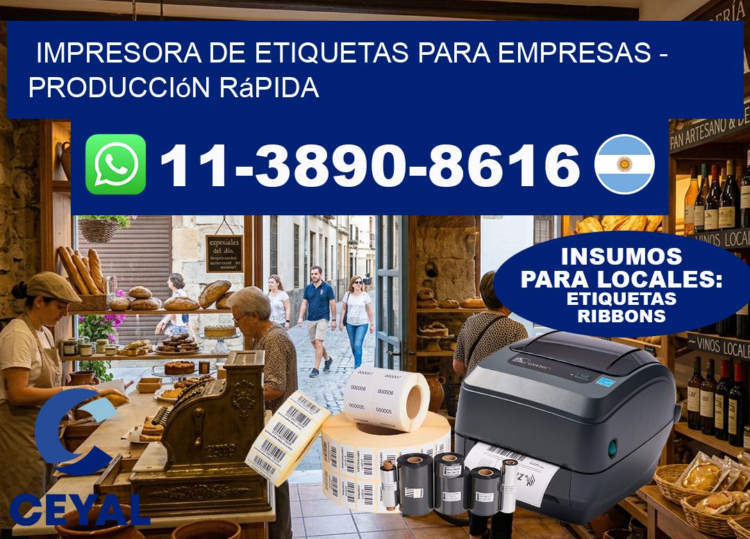 IMPRESORA DE ETIQUETAS PARA EMPRESAS - Producción rápida