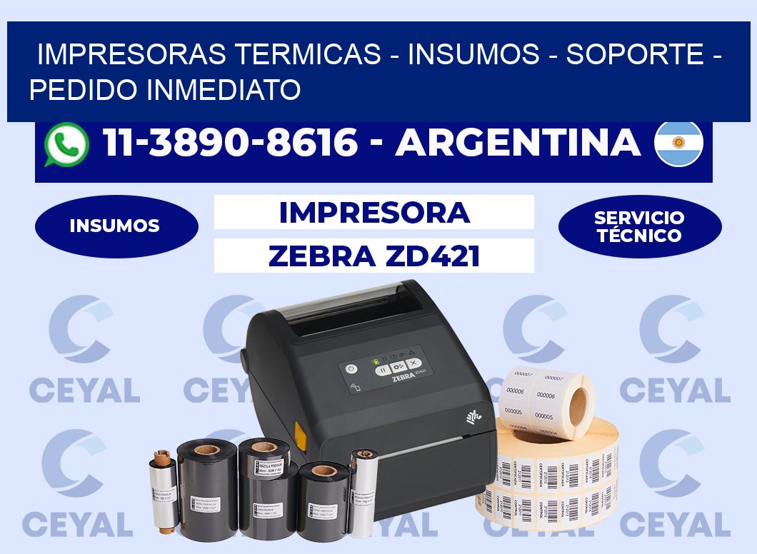 IMPRESORAS TERMICAS - INSUMOS - SOPORTE - Pedido inmediato