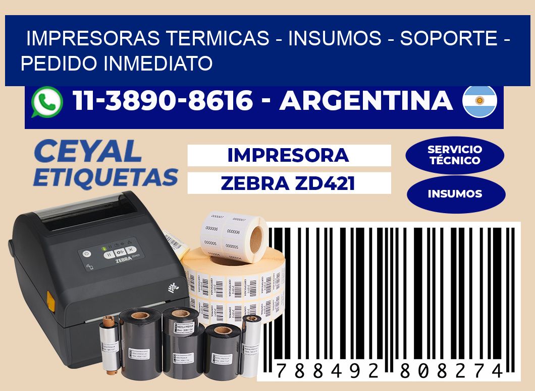 IMPRESORAS TERMICAS - INSUMOS - SOPORTE - Pedido inmediato