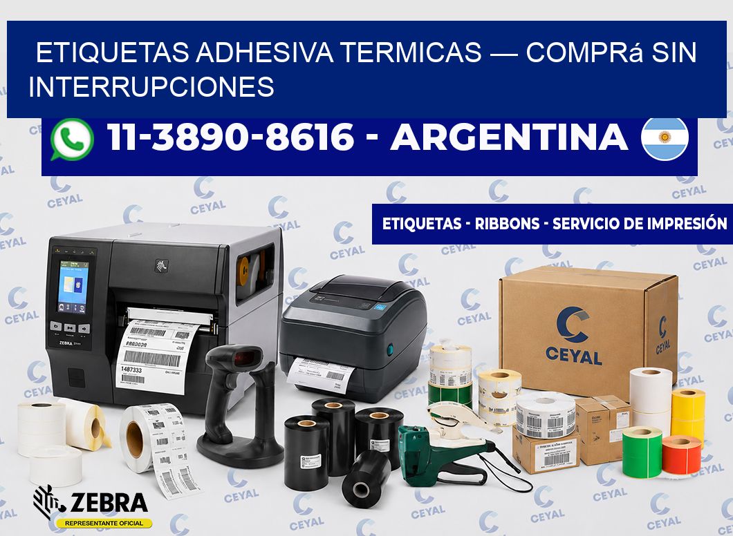 etiquetas adhesiva termicas — Comprá sin interrupciones